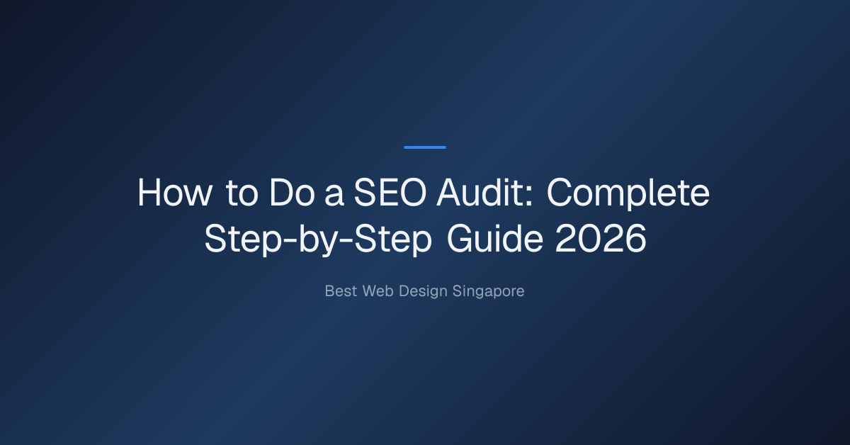 How to Do a SEO Audit — How to Do a SEO Audit: Complete Step-by-Step Guide 2026